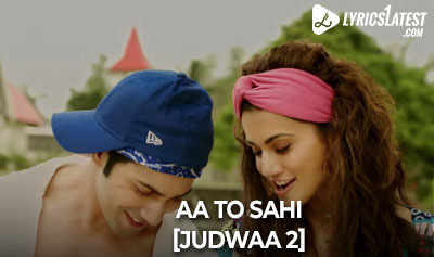Song_AA-TO-SAHI_LyricsLatest